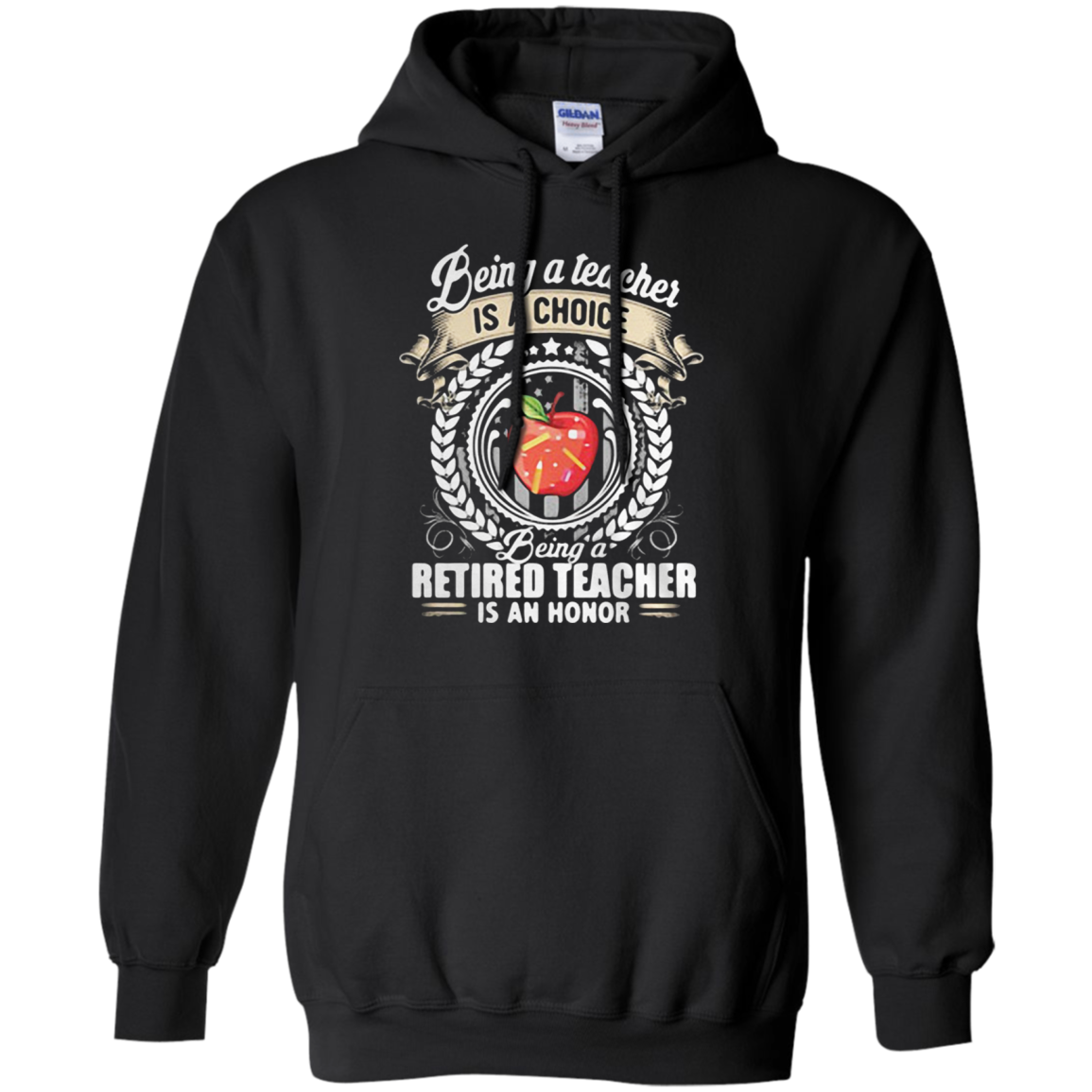 Being A Tea Is A Choice Being A Retired Tea Is An Honor G185 Pullover 8 Oz. Shirts