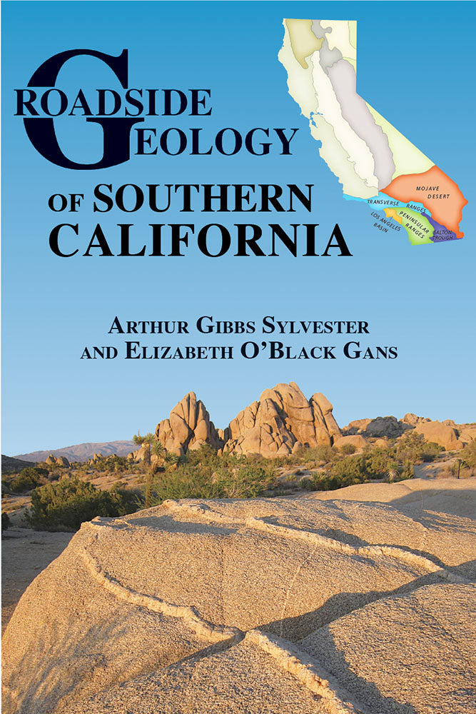 Roadside Geology of Southern California – Mountain Press