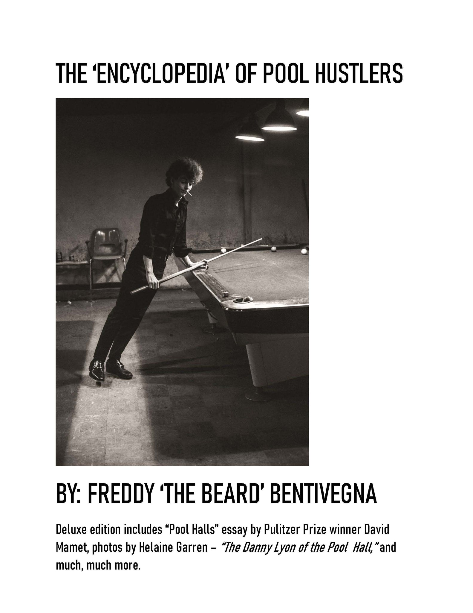 Deluxe Edition of The 'Encyclopedia' of Pool Hustlers by: Freddy 'The  Beard' Bentivegna