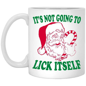 NOT GOING TO LICK ITSELF Christmas Coffee Mug - New Wave Tee