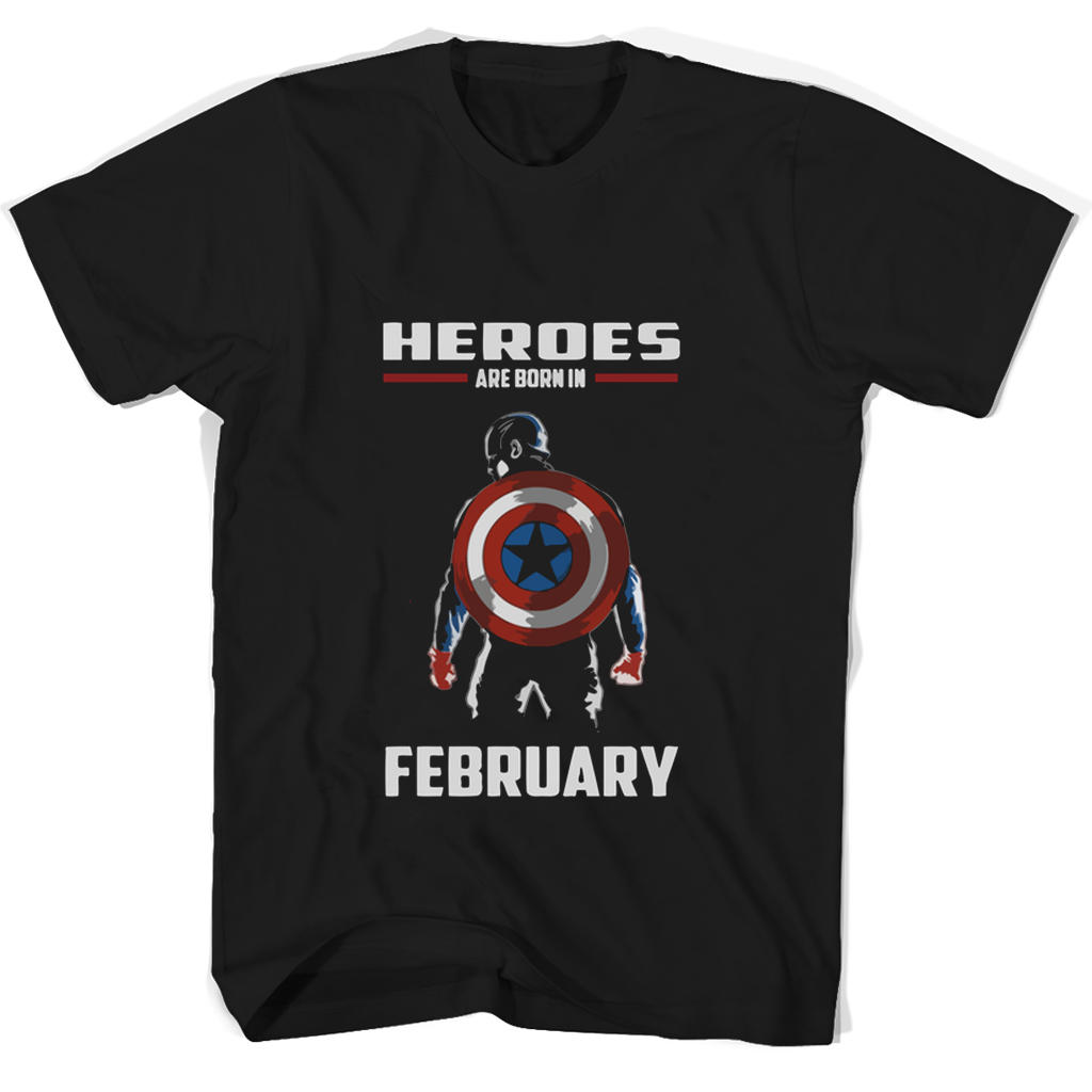 Heroes Are Born In February Captain America T Shirts