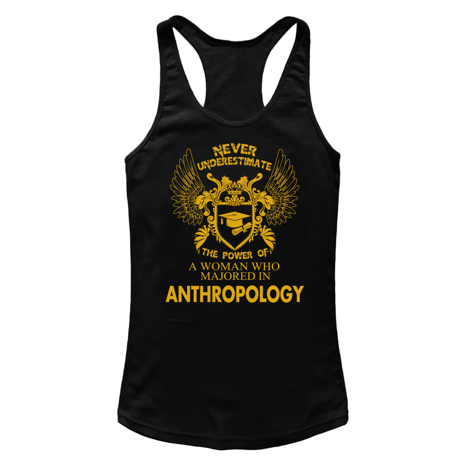 Anthropology  The Power Of Woman Majored In Anthropology T Shirts - New Wave Tee