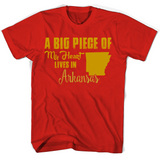 A Big Piece Of My Heart Lives In Arkansas T Shirts - New Wave Tee