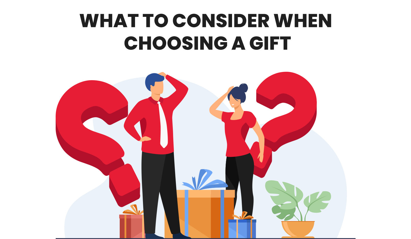 What to Consider When Choosing a Gift