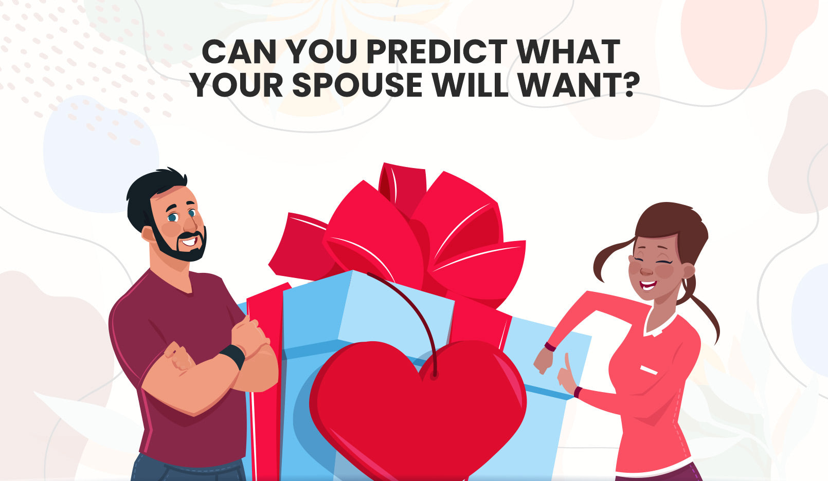 Can You Predict What Your Spouse Will Want?