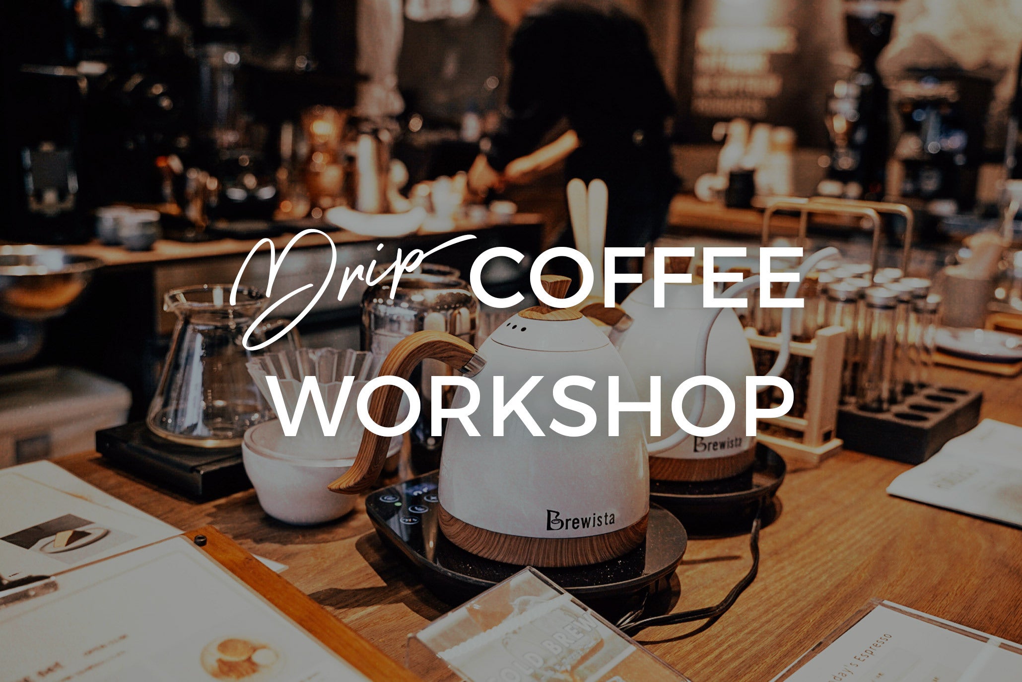 How To Drip Workshop