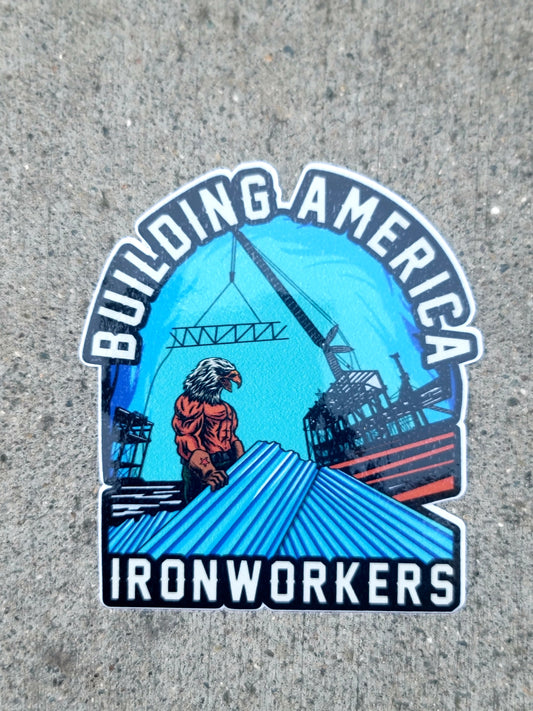 Building America Union Ironworker Bumper Sticker #B313