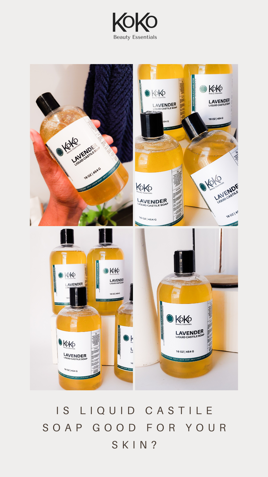 is liquid castile soap good for your skin koko beauty essentials pinterest blog