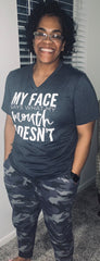 Black woman wearing my face says what my mouth doesn't t-shirt