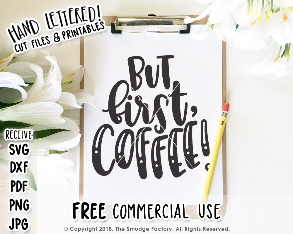 Free Free 90 But First Coffee Svg Free SVG PNG EPS DXF File