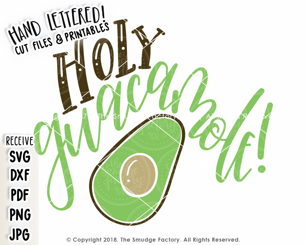 Holy Guacamole SVG & Printable - The Smudge Factory