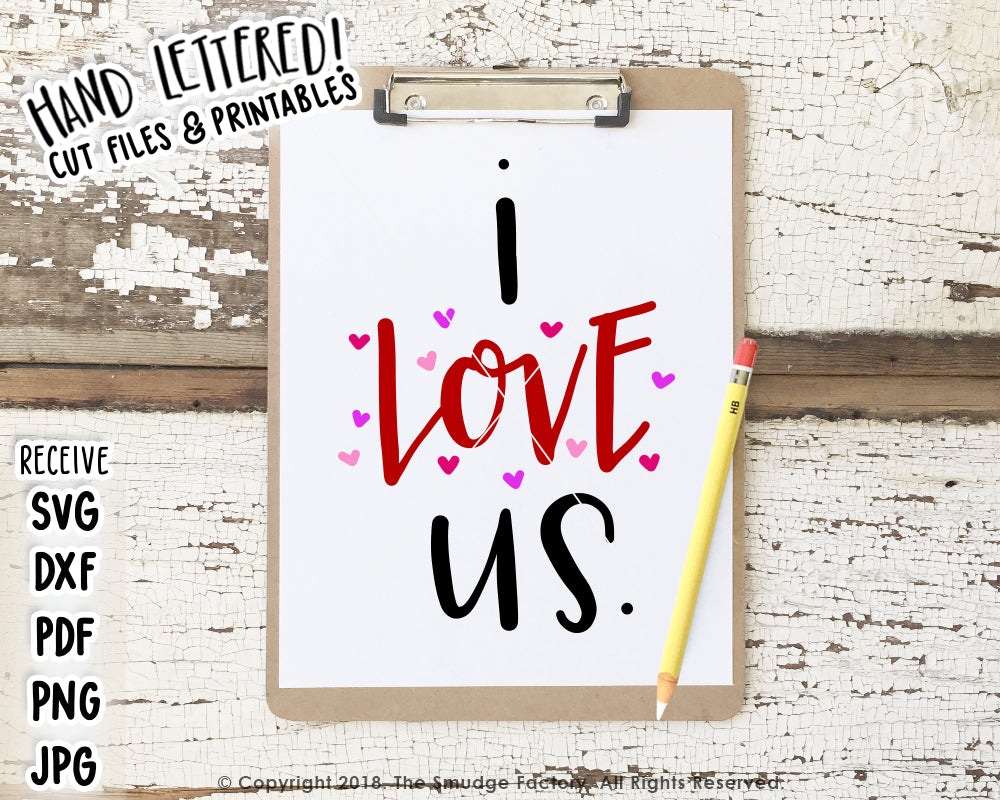 Download I Love Us SVG & Printable - The Smudge Factory
