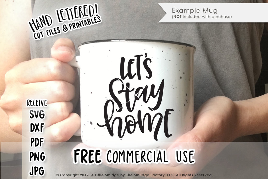 Download Let S Stay Home Svg Printable The Smudge Factory