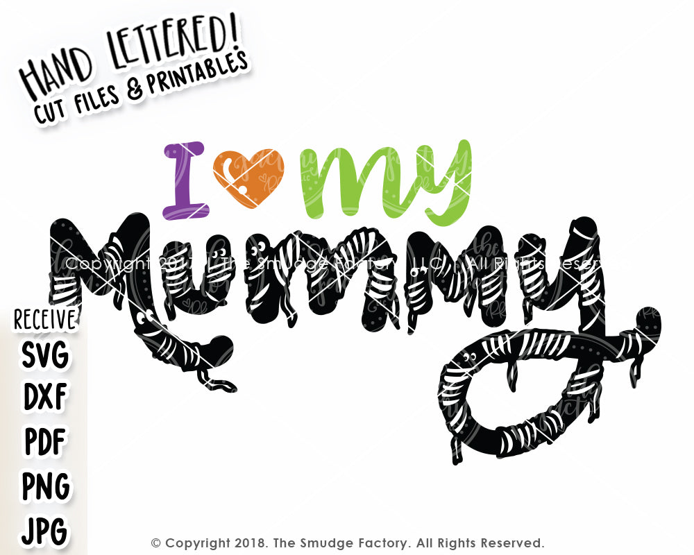 Download I Love My Mummy SVG & Printable - The Smudge Factory