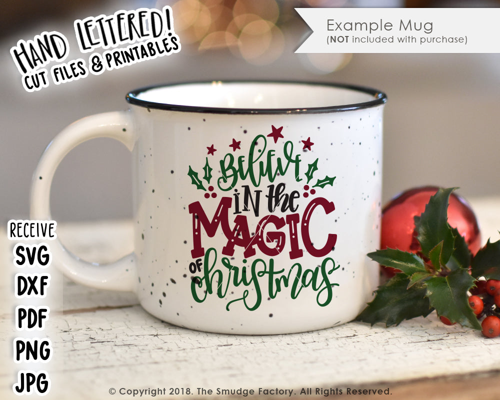 Download Believe In The Magic Of Christmas SVG & Printable - The ...