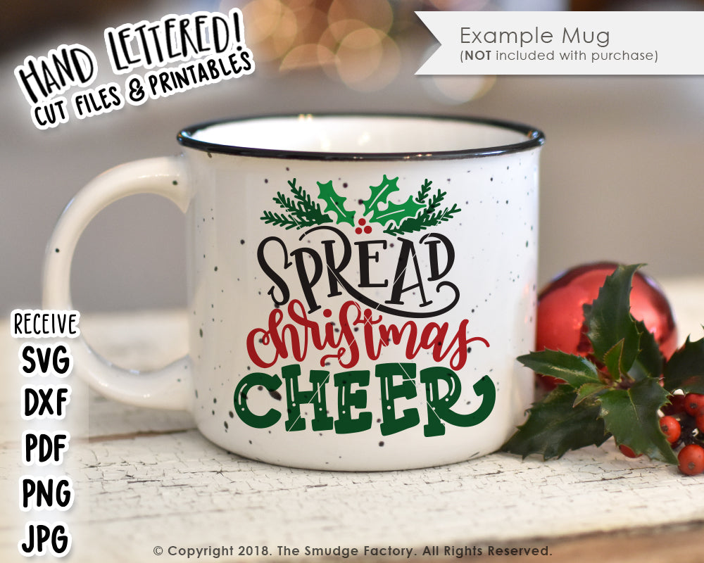 Download Spread Christmas Cheer SVG & Printable - The Smudge Factory