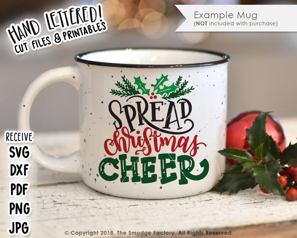 Spread Christmas Cheer Svg And Printable – The Smudge Factory