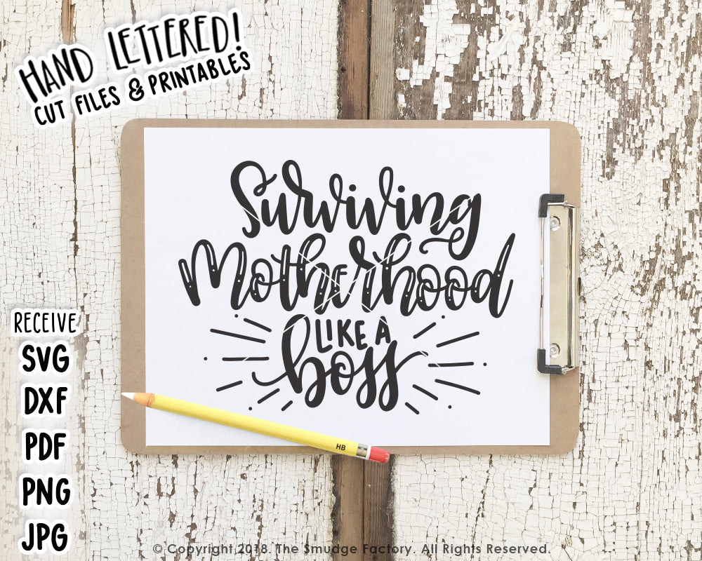 Download Surviving Motherhood Like A Boss SVG & Printable - The ...