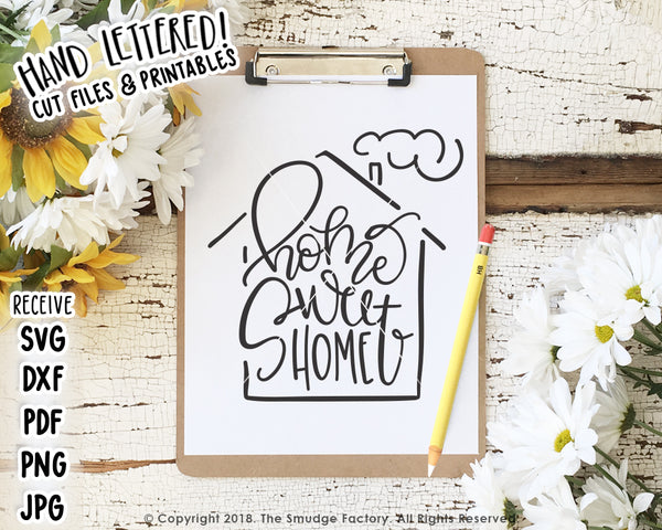 Download Home Sweet Home SVG & Printable - The Smudge Factory