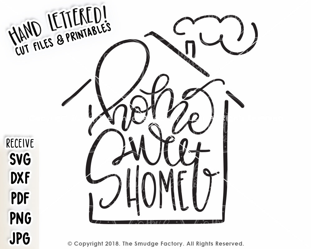 Download Home Sweet Home SVG & Printable - The Smudge Factory