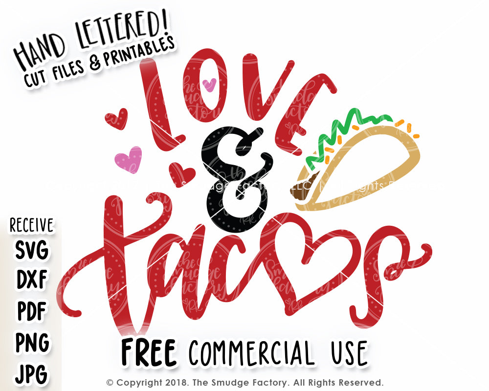 Love & Tacos SVG & Printable - The Smudge Factory