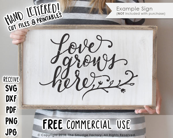 Download Love Grows Here SVG & Printable - The Smudge Factory