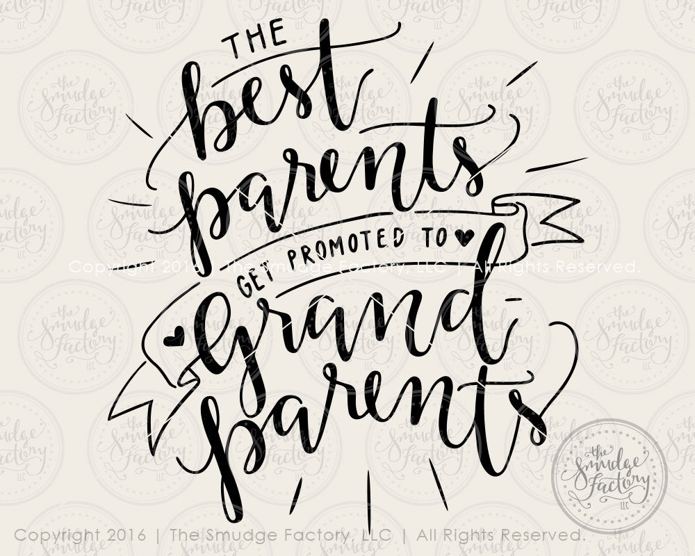 Download The Best Parents Get Promoted To Grandparents SVG File - The Smudge Factory