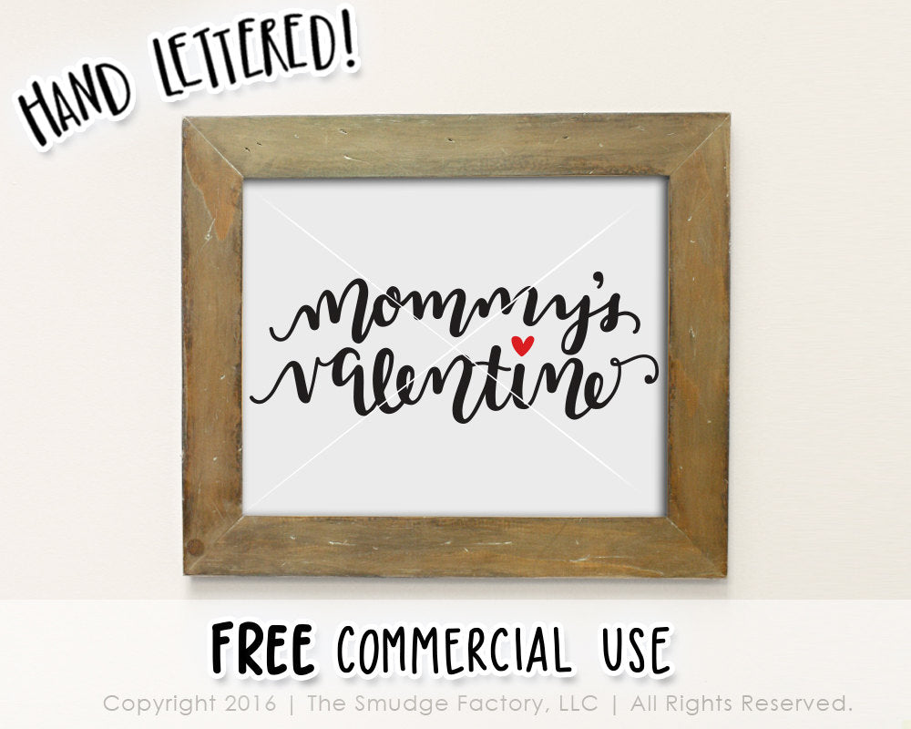 Download Mommy's Valentine SVG & Printable - The Smudge Factory