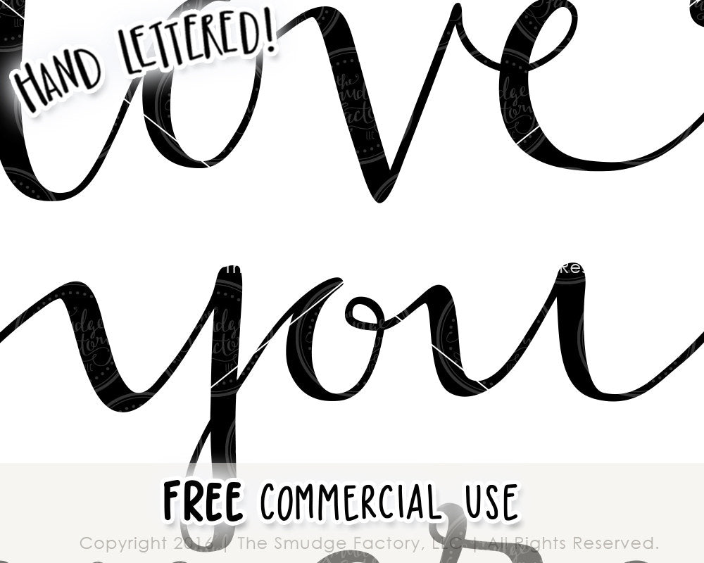 Download Love You More SVG & Printable - The Smudge Factory