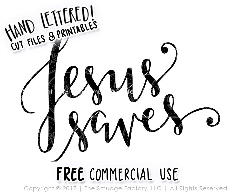 Download Jesus Cut File, Jesus Saves SVG Cut File, Hand Lettered, Silhouette Ca - The Smudge Factory