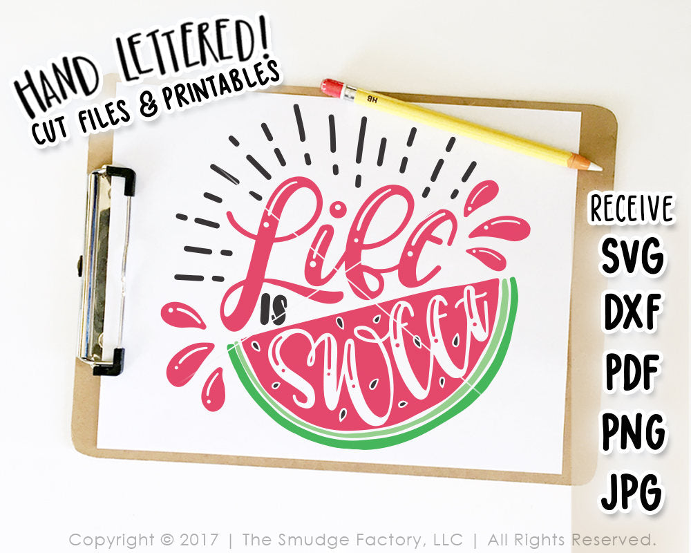 Life Is Sweet SVG & Printable - The Smudge Factory