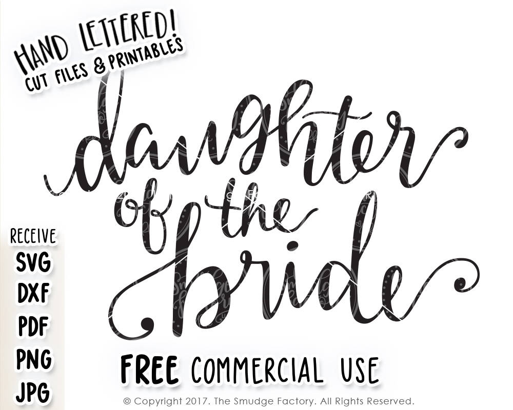 Download Daughter Of The Bride SVG & Printable - The Smudge Factory