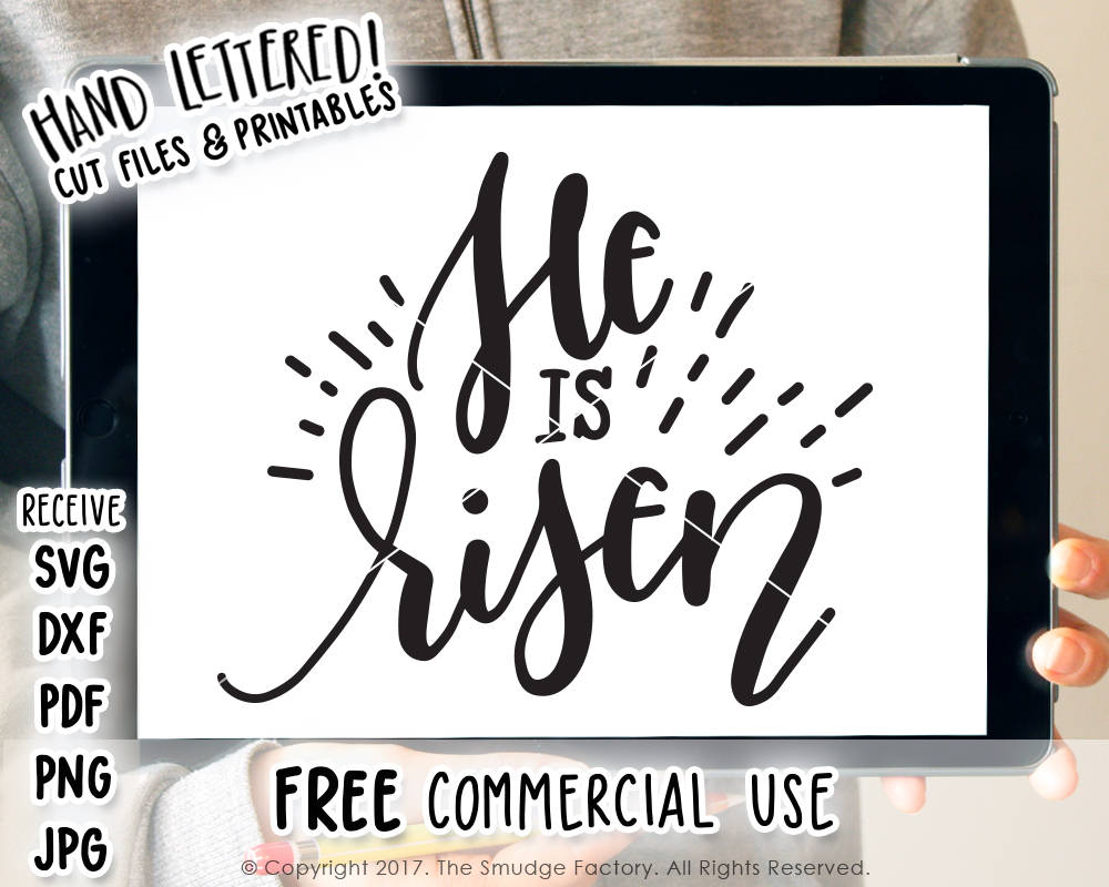 He Is Risen SVG & Printable – The Smudge Factory