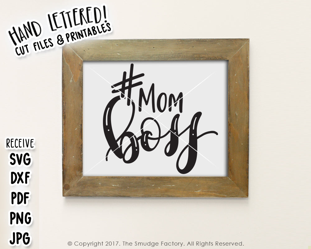 Download Mom Boss SVG & Printable - The Smudge Factory