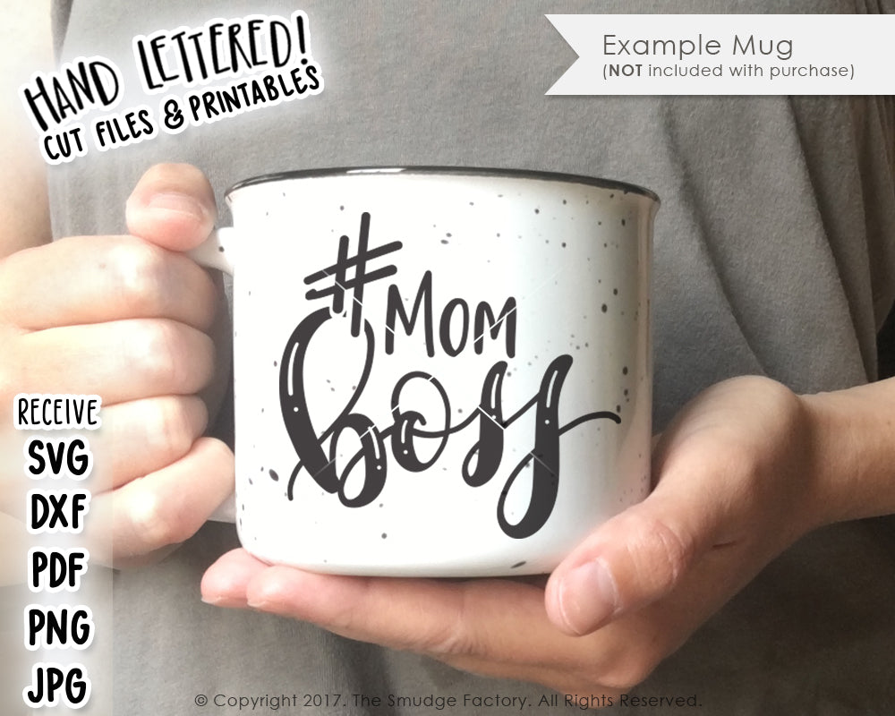 Download Mom Boss SVG & Printable - The Smudge Factory