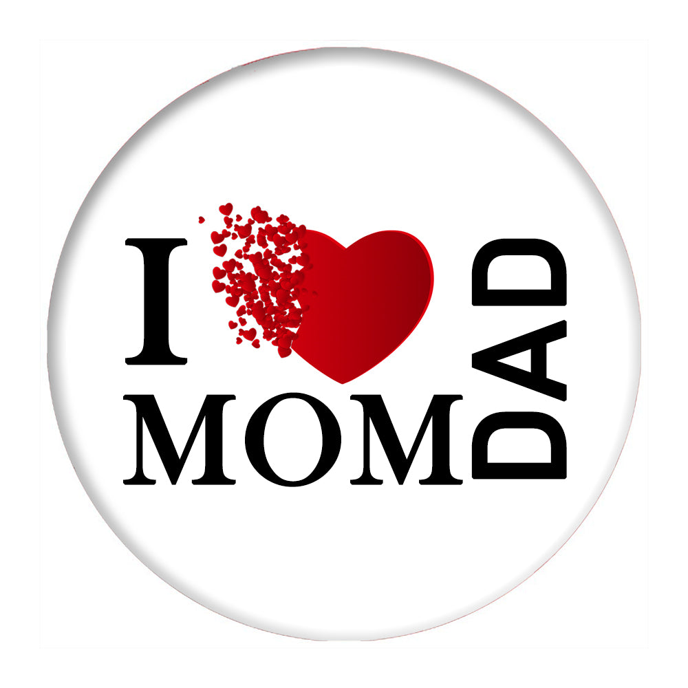 Awesome I Love Mom Dad - family quotes