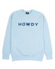 Howdy Crewneck Sweatshirt