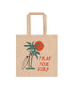 Pray For Surf Tote Bag