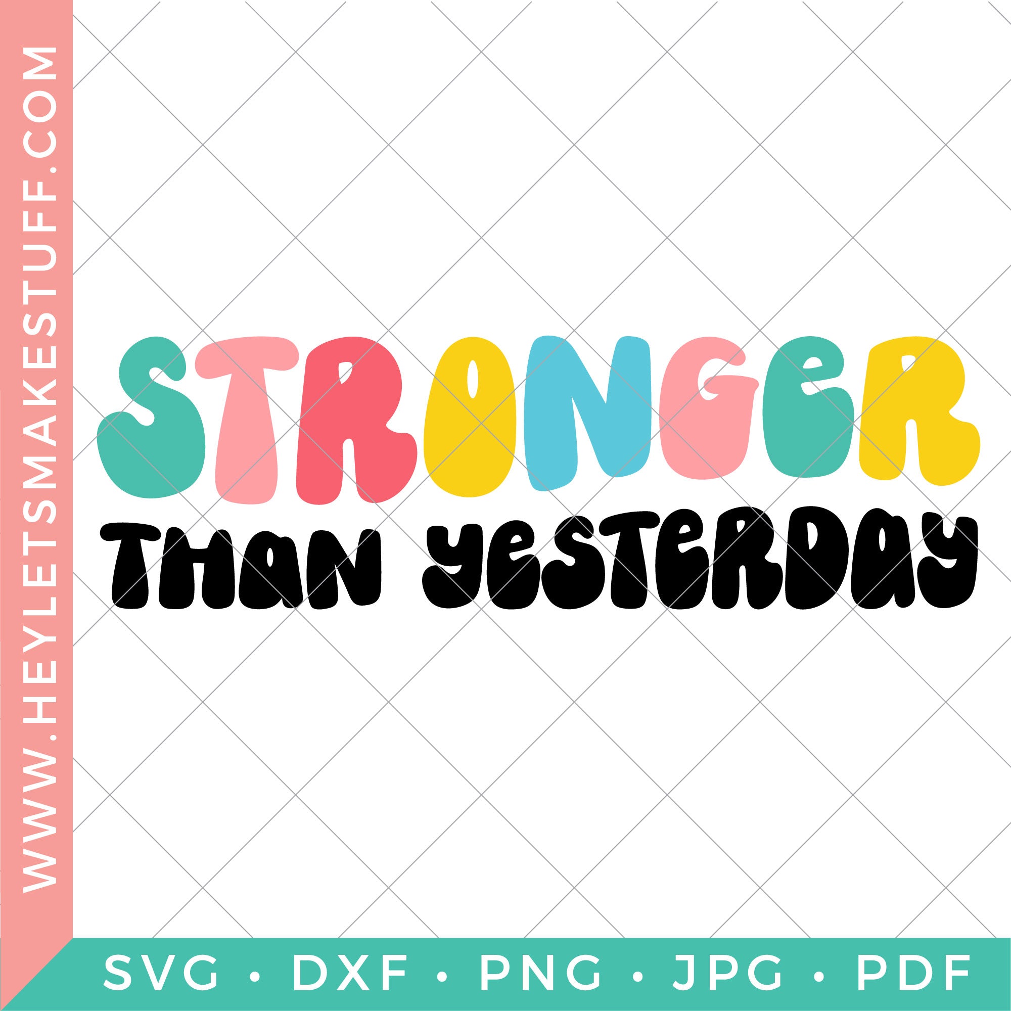 Stronger Than Yesterday - Club – Hey, Let's Make Stuff