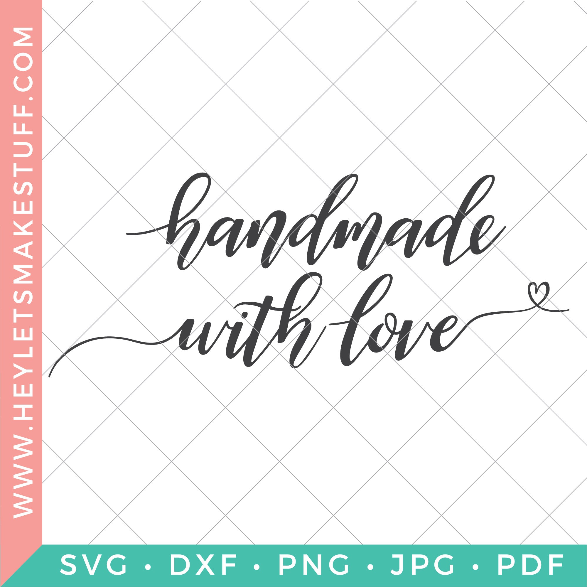 Download Hand Lettered Handmade With Love Svg Hey Let S Make Stuff SVG, PNG, EPS, DXF File