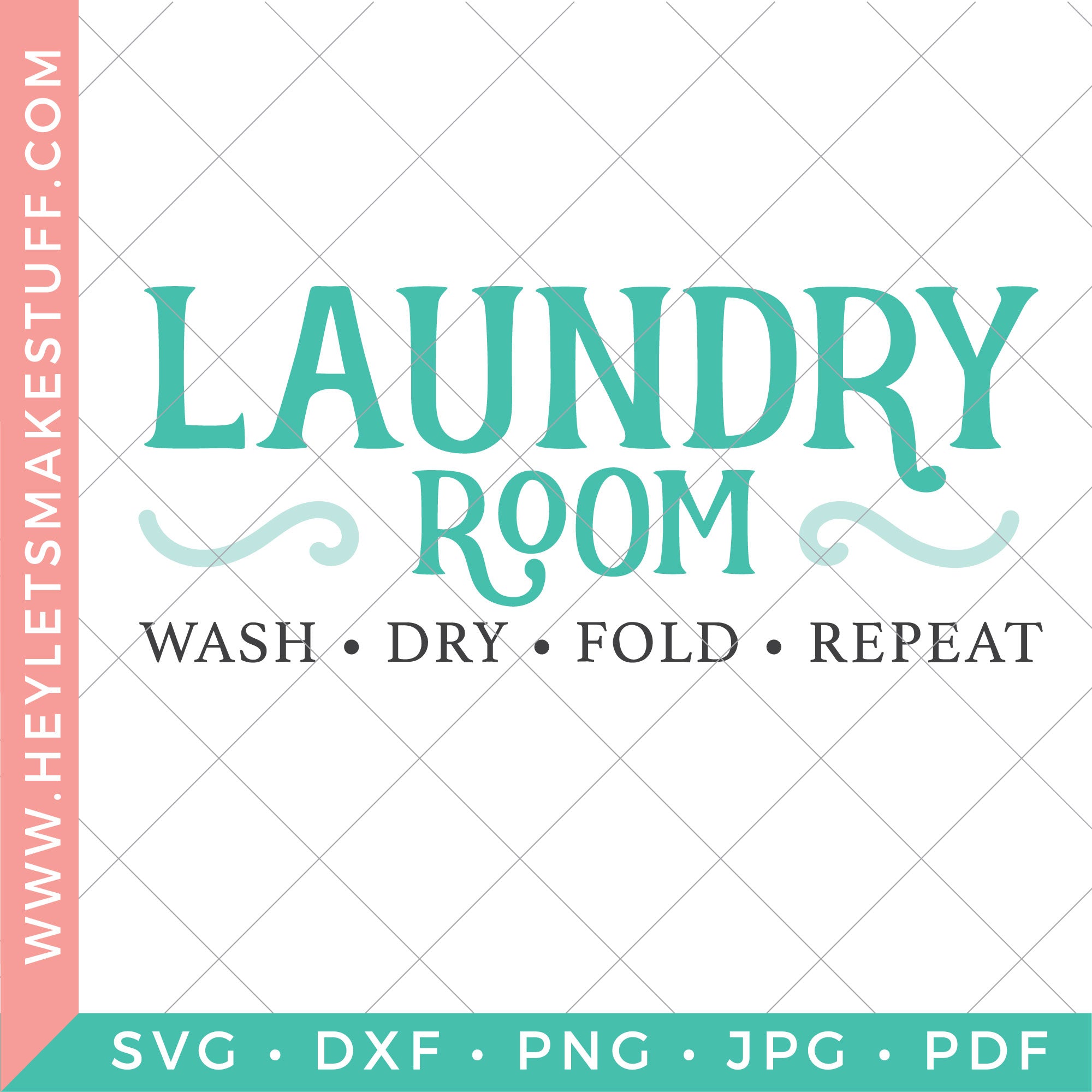 Download Four Pretty Laundry Room Svg Files Hey Let S Make Stuff