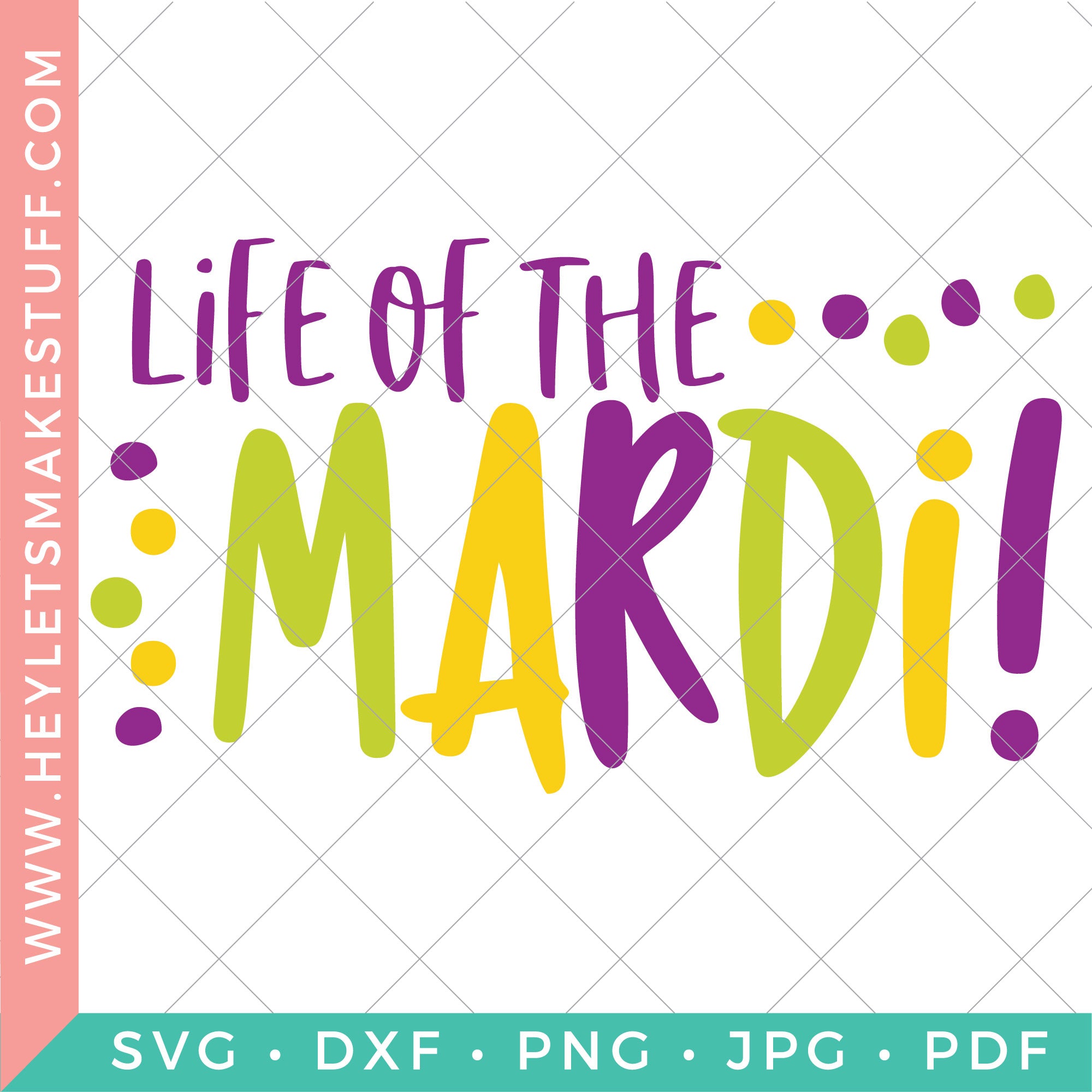 Mardi Gras Svg Files Hey Let S Make Stuff