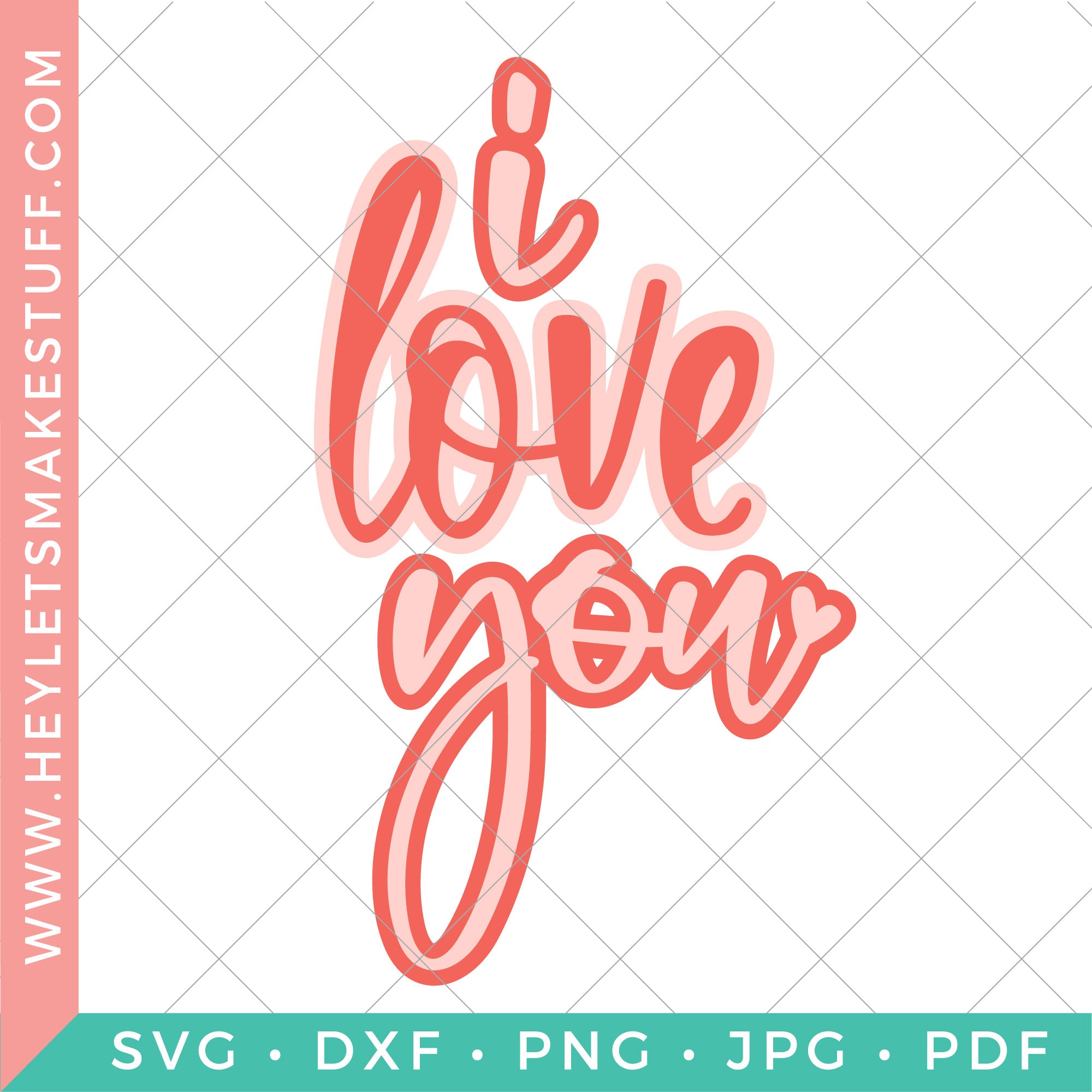 Download Love Svg Files To Make Gifts For Everyone Hey Lets Make Stuff