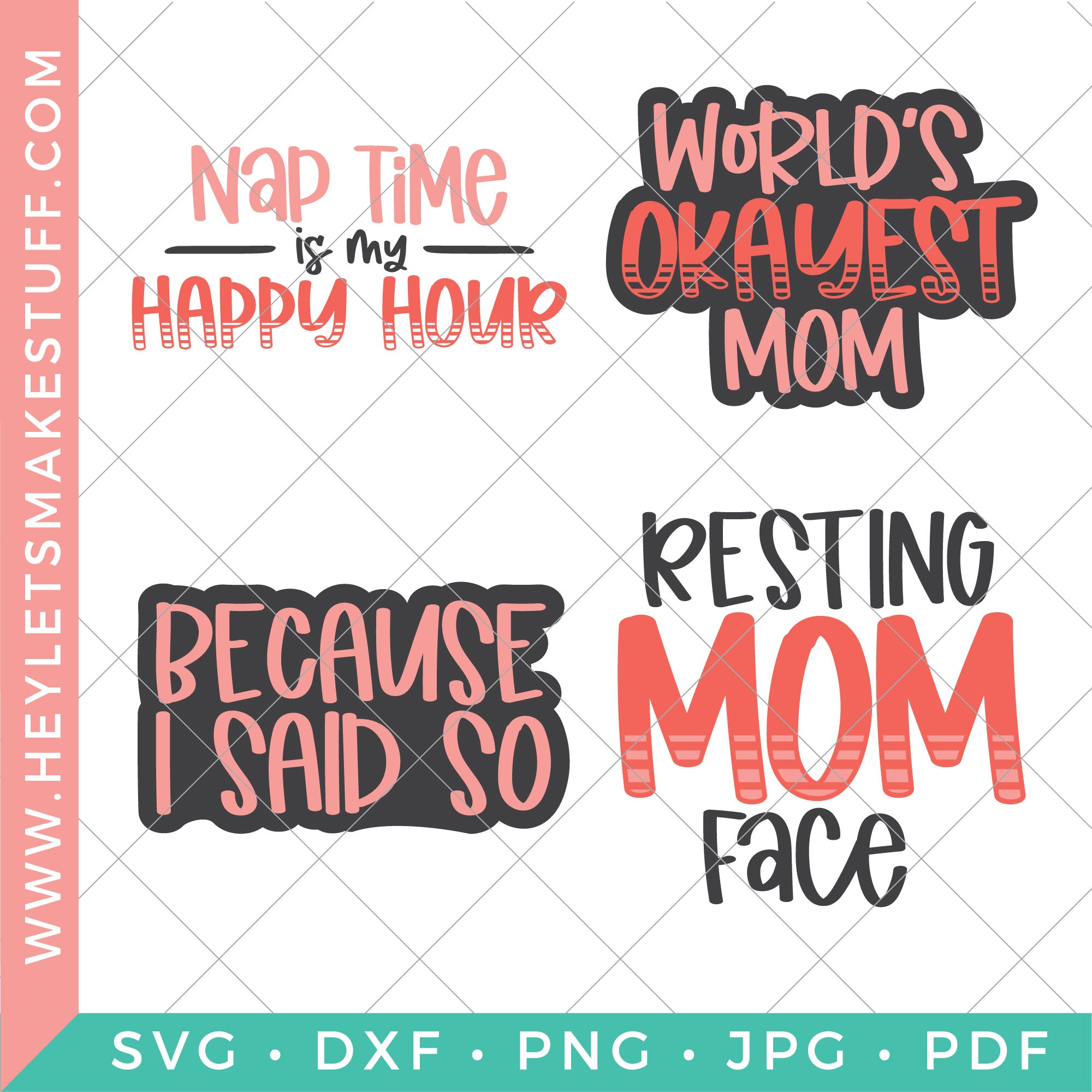 Download Mom Life Svgs For Cricut And Silhouette Hey Let S Make Stuff