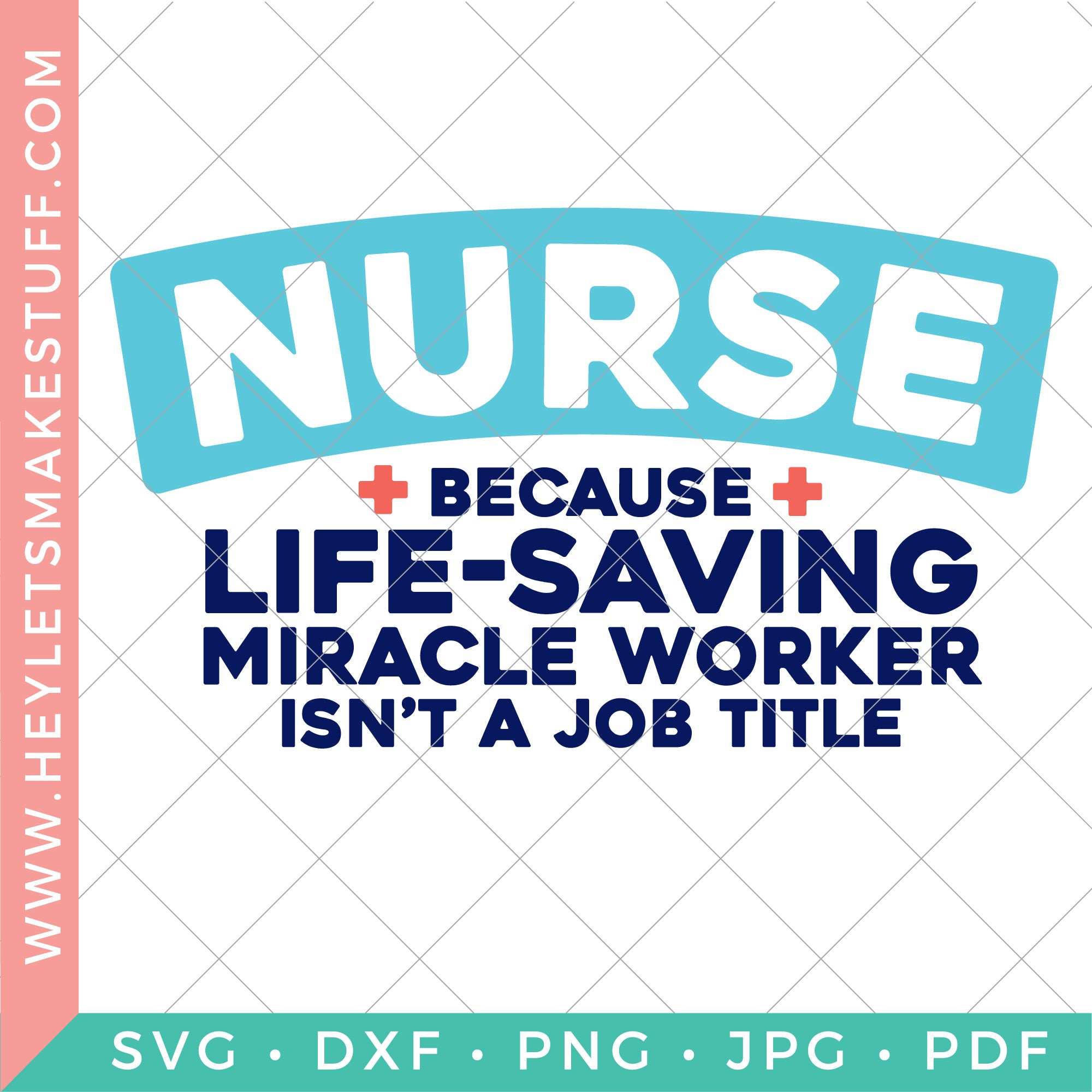 Download Free Nurse Svg 15 Healthcare Worker Cut Files Hey Let S Make Stuff