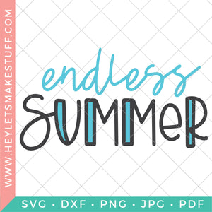 Download Endless Summer Svg Hey Let S Make Stuff