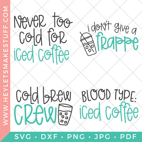 Coffee SVG Latte SVG Cold Brew Svg Frappucinno SVG Iced Coffee 