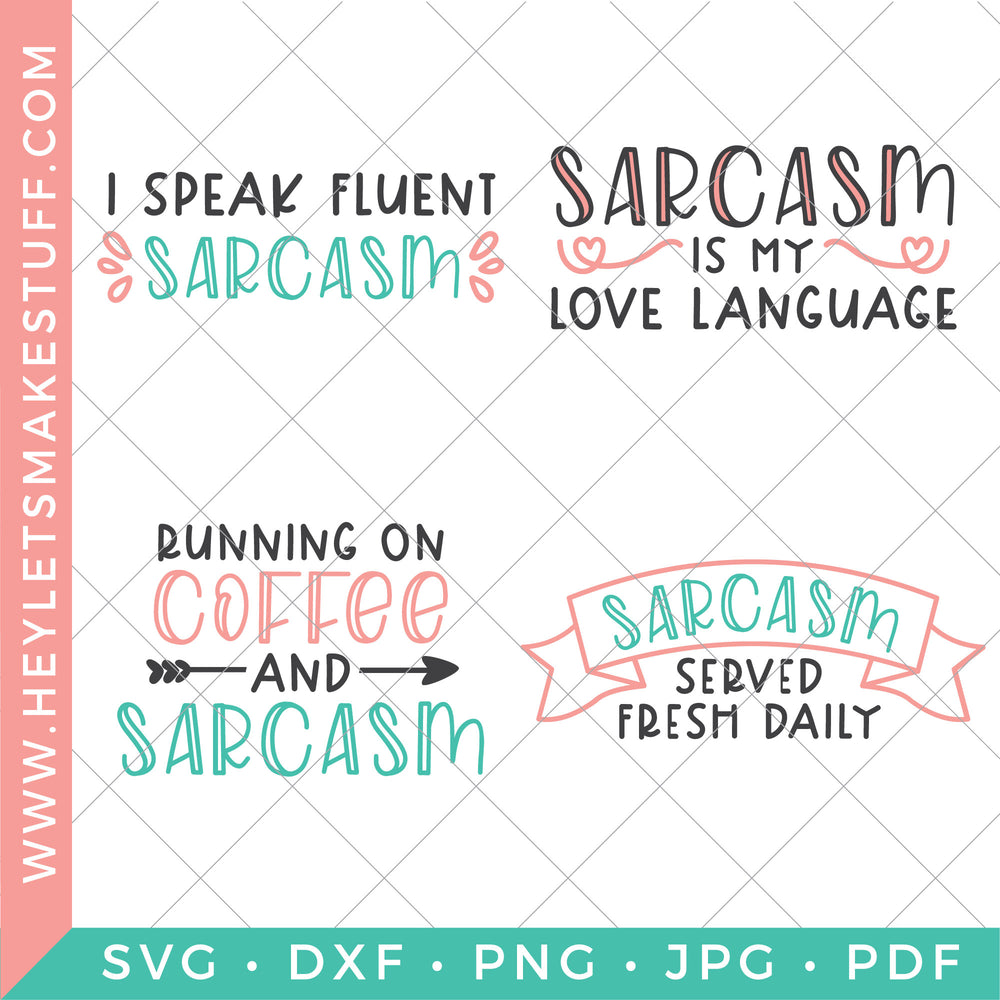 Download Four Funny Sarcastic Svg Files Hey Let S Make Stuff SVG, PNG, EPS, DXF File