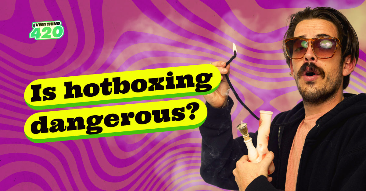 Is hotboxing dangerous?