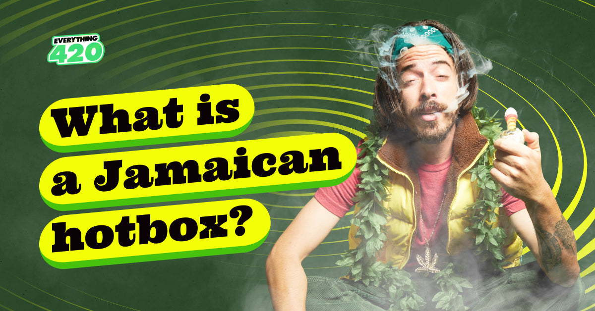 What is a Jamaican hotbox?